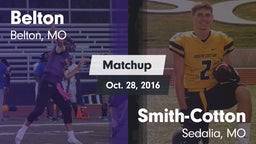 Matchup: Belton   vs. Smith-Cotton  2016