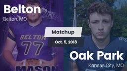Matchup: Belton   vs. Oak Park  2018
