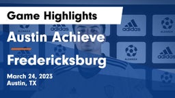 Austin Achieve vs Fredericksburg  Game Highlights - March 24, 2023