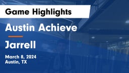 Austin Achieve vs Jarrell  Game Highlights - March 8, 2024