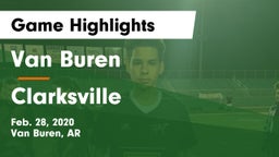 Van Buren  vs Clarksville  Game Highlights - Feb. 28, 2020