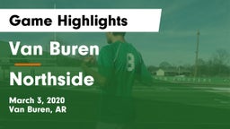 Van Buren  vs Northside  Game Highlights - March 3, 2020