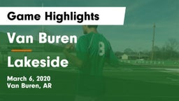 Van Buren  vs Lakeside  Game Highlights - March 6, 2020