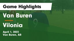 Van Buren  vs Vilonia Game Highlights - April 1, 2022