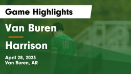 Van Buren  vs Harrison  Game Highlights - April 28, 2023