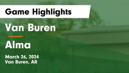 Van Buren  vs Alma  Game Highlights - March 26, 2024