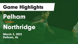 Pelham  vs Northridge  Game Highlights - March 2, 2022