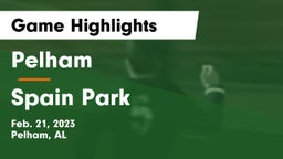 Pelham  vs Spain Park  Game Highlights - Feb. 21, 2023