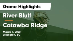 River Bluff  vs Catawba Ridge  Game Highlights - March 7, 2022