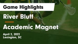 River Bluff  vs Academic Magnet Game Highlights - April 2, 2022