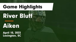 River Bluff  vs Aiken Game Highlights - April 10, 2023