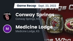 Recap: Conway Springs  vs. Medicine Lodge  2022