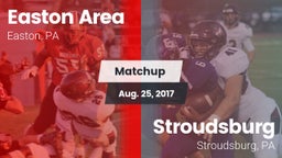 Matchup: Easton  vs. Stroudsburg  2017