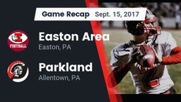 Recap: Easton Area  vs. Parkland  2017