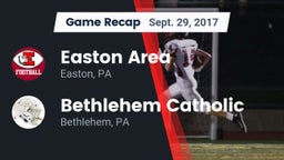 Recap: Easton Area  vs. Bethlehem Catholic  2017