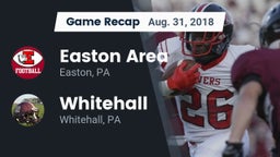 Recap: Easton Area  vs. Whitehall  2018