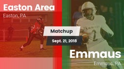 Matchup: Easton  vs. Emmaus  2018