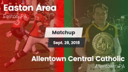 Matchup: Easton  vs. Allentown Central Catholic  2018