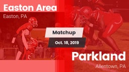 Matchup: Easton  vs. Parkland  2019