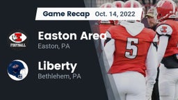 Recap: Easton Area  vs. Liberty  2022