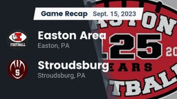 Recap: Easton Area  vs. Stroudsburg  2023