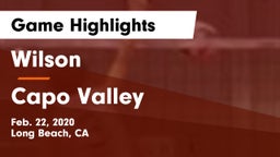 Wilson  vs Capo Valley Game Highlights - Feb. 22, 2020