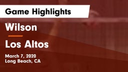 Wilson  vs Los Altos Game Highlights - March 7, 2020