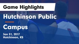 Hutchinson Public  vs Campus  Game Highlights - Jan 31, 2017