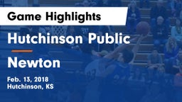 Hutchinson Public  vs Newton  Game Highlights - Feb. 13, 2018