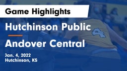 Hutchinson Public  vs Andover Central  Game Highlights - Jan. 4, 2022