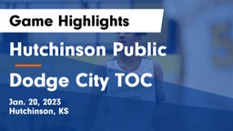 Hutchinson Public  vs Dodge City TOC Game Highlights - Jan. 20, 2023