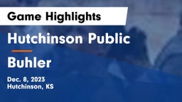 Hutchinson Public  vs Buhler  Game Highlights - Dec. 8, 2023