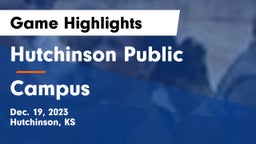 Hutchinson Public  vs Campus  Game Highlights - Dec. 19, 2023