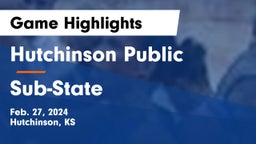 Hutchinson Public  vs Sub-State Game Highlights - Feb. 27, 2024