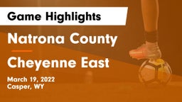 Natrona County  vs Cheyenne East  Game Highlights - March 19, 2022
