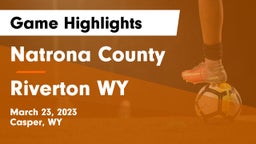 Natrona County  vs Riverton WY Game Highlights - March 23, 2023