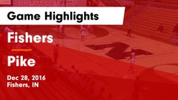 Fishers  vs Pike  Game Highlights - Dec 28, 2016
