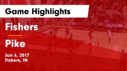 Fishers  vs Pike  Game Highlights - Jan 6, 2017