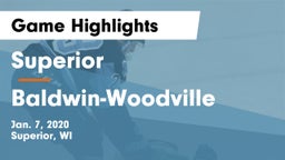 Superior  vs Baldwin-Woodville  Game Highlights - Jan. 7, 2020