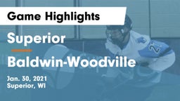 Superior  vs Baldwin-Woodville  Game Highlights - Jan. 30, 2021