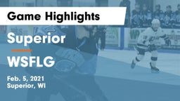 Superior  vs WSFLG Game Highlights - Feb. 5, 2021