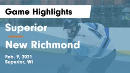 Superior  vs New Richmond  Game Highlights - Feb. 9, 2021