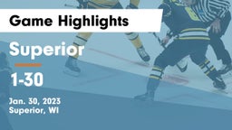 Superior  vs 1-30 Game Highlights - Jan. 30, 2023