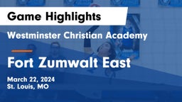 Westminster Christian Academy vs Fort Zumwalt East  Game Highlights - March 22, 2024