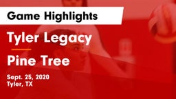 Tyler Legacy  vs Pine Tree  Game Highlights - Sept. 25, 2020