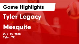 Tyler Legacy  vs Mesquite  Game Highlights - Oct. 23, 2020