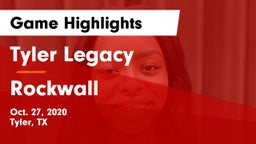 Tyler Legacy  vs Rockwall  Game Highlights - Oct. 27, 2020
