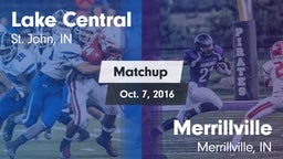 Matchup: Lake Central High vs. Merrillville  2016
