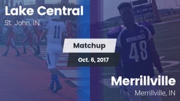 Matchup: Lake Central High vs. Merrillville  2017