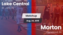 Matchup: Lake Central High vs. Morton  2018